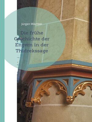 cover image of Die frühe Geschichte der Engern in der Thidrekssage